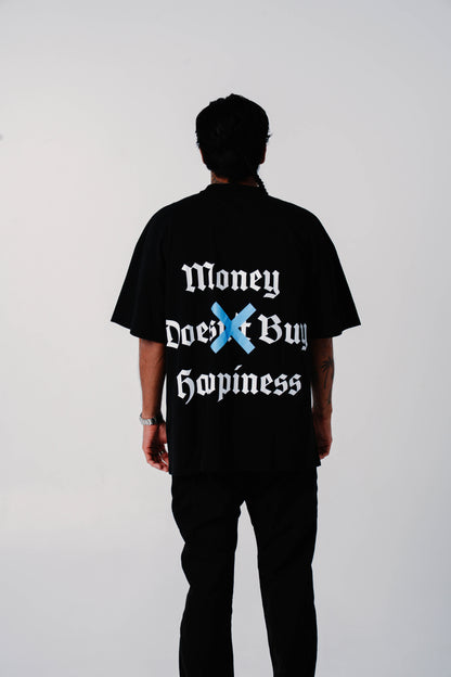 Money Doesn't Buy Happiness Tee